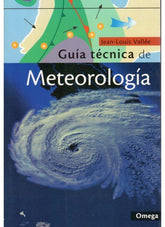 GUIA TECNICA DE METEOROLOGIA - 9788428212748